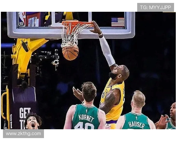 湖人大战凯尔特人全新对决精彩回顾 谁能笑到最后夺得荣誉